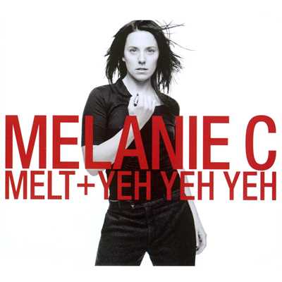 シングル/Yeh, Yeh, Yeh (Radio Mix)/Melanie C