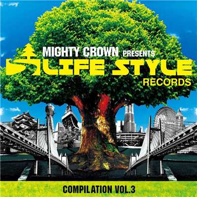 MIGHTY CROWN -THE FAR EAST RULAZ- presents LIFESTYLE RECORDS COMPILATION Vol.3 (HOOK)/Various Artists