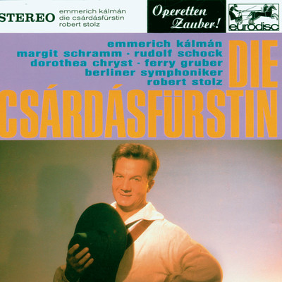 アルバム/Kalman: Die Csardasfurstin (excerpts) - ”Operetta Highlights”/Robert Stolz