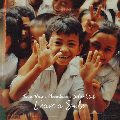 シングル/Leave a Smile/Twan Ray／Moonshine／Solar State