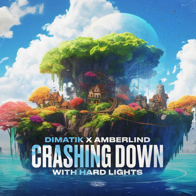 Crashing Down/Dimatik／AMBERLIND／Hard Lights