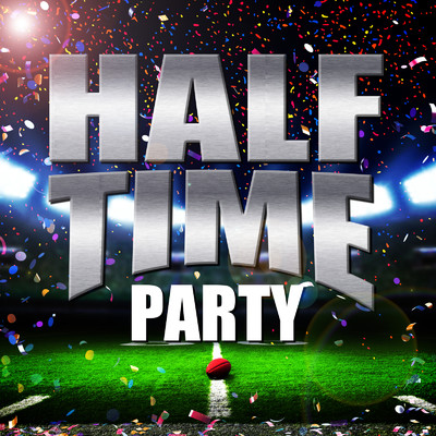 アルバム/HALF TIME PARTY/Various Artists