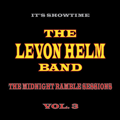 I'm A Jealous Man/The Levon Helm Band
