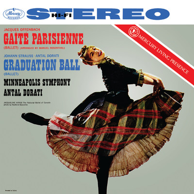 アルバム/Offenbach: Gaite parisienne; J. Strauss II: Graduation Ball (Antal Dorati ／ Minnesota Orchestra - Mercury Masters: Stereo, Vol. 8)/ミネソタ管弦楽団／アンタル・ドラティ