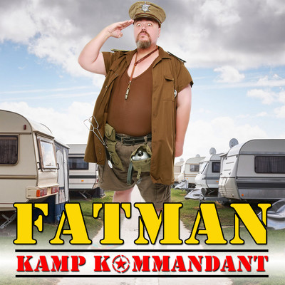 シングル/Kamp Kommandant/FATMAN