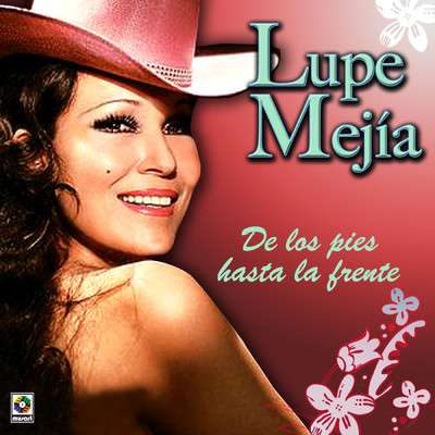アルバム/De los Pies Hasta la Frente/Lupe Mejia