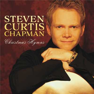 アルバム/Christmas Hymns/スティーブン・カーティス・チャップマン