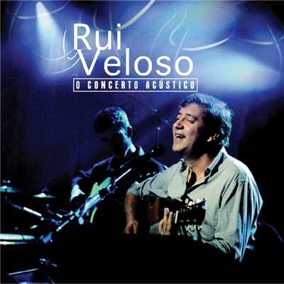 O Concerto Acustico (Live)/Rui Veloso