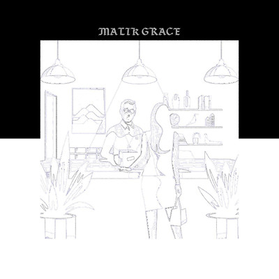 Still Gone/Malik Grace