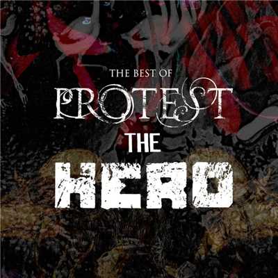 アルバム/The Best of Protest the Hero/Protest The Hero