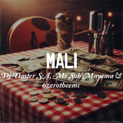 Mali (feat. Mr Soh'Mnyama & 6zeroTheeMc)/Dj Duster SA