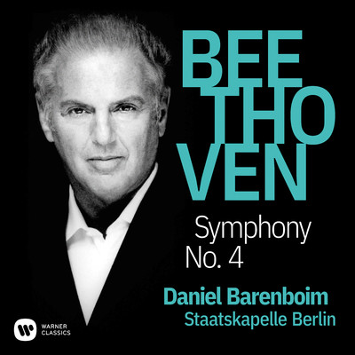 Beethoven: Symphony No. 4, Op. 60/ダニエル・バレンボイム