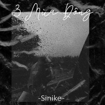 アルバム/3 Mua Dong/Sinike