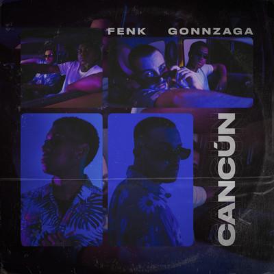 Cancun/Fenk／Gonnzaga