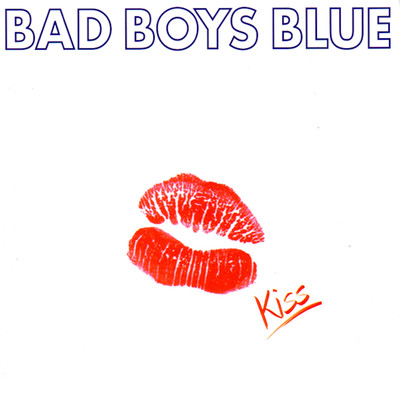 The Woman I Love/Bad Boys Blue