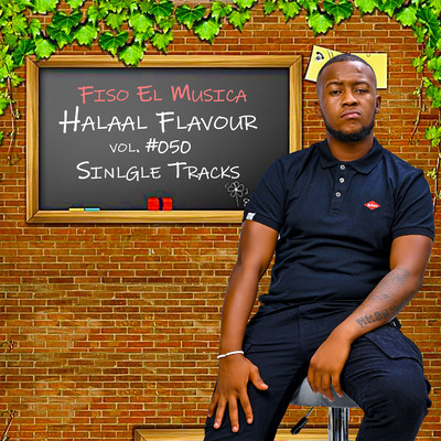 アルバム/Halaal Flavour Vol, #50 Singles Tracks/Fiso El Musica
