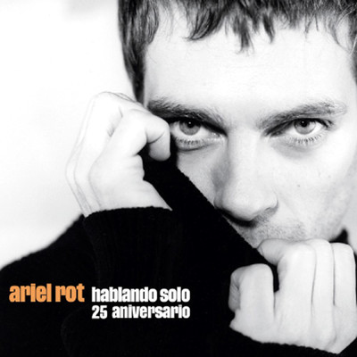 アルバム/Hablando Solo. 25 Aniversario/Ariel Rot