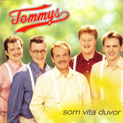 アルバム/Som vita duvor/Tommys