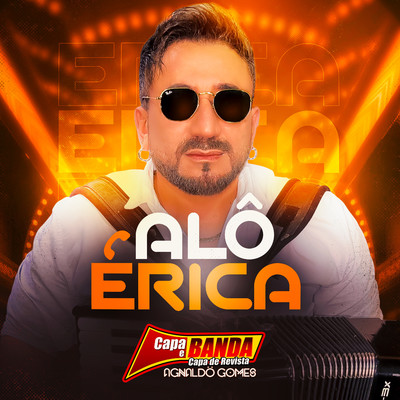 シングル/Alo Erica/Agnaldo Gomes Capa de Revista