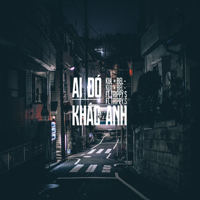 Ai Do Khac Anh (feat. Bel)/Kul