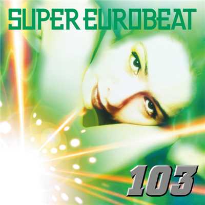 アルバム/SUPER EUROBEAT VOL.103/SUPER EUROBEAT (V.A.)