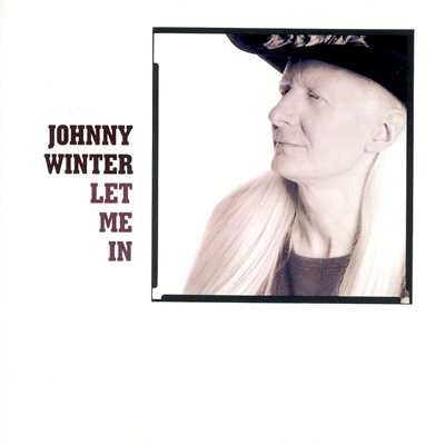 Life Is Hard/Johnny Winter