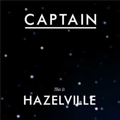 アルバム/This Is Hazelville/Captain