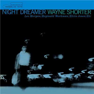 Night Dreamer/ウェイン・ショーター