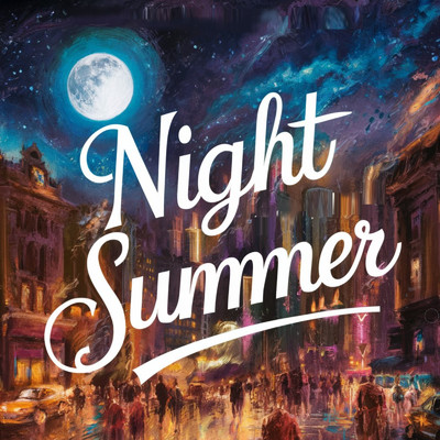 シングル/Night Summer/Seraphim