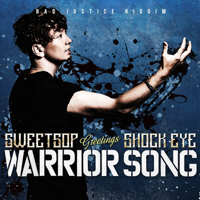 シングル/Warrior Song (feat. SHOCK EYE)/SWEETSOP