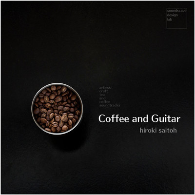 アルバム/Coffee and Guitar/斉藤 尋己