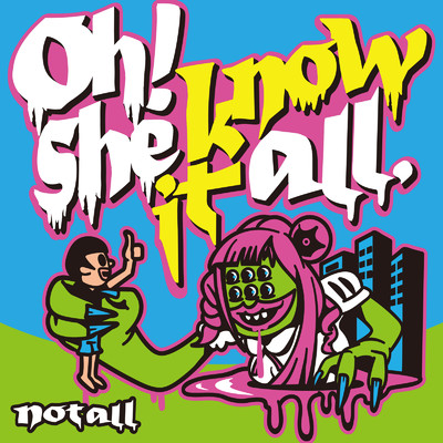 シングル/Oh！ She know it all/notall