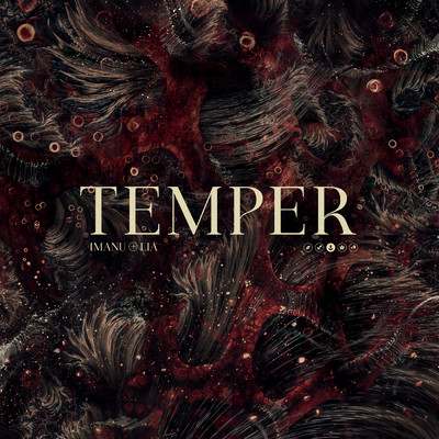 シングル/Temper (featuring LIA)/IMANU
