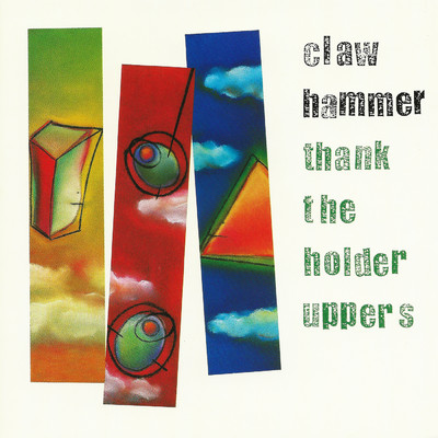 Thank The Holder Uppers (Expanded Edition)/クロウ・ハマー