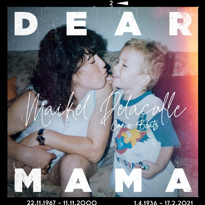 Dear Mama (featuring Came Beats)/Maikel Delacalle