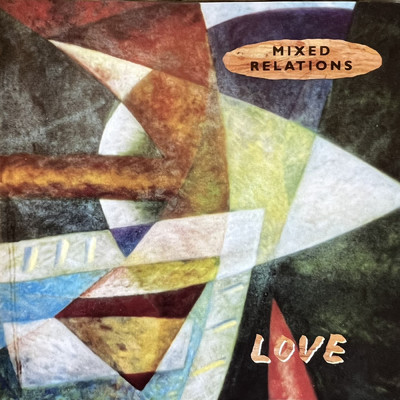 Make Love Not War/Mixed Relations