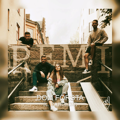 Remi (featuring Caroline)/Dom Forsta