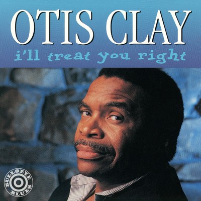 アルバム/I'll Treat You Right/Otis Clay