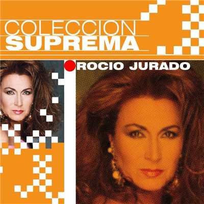アルバム/Coleccion Suprema/Rocio Jurado