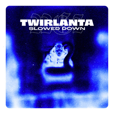 Twirlanta (Slowed Down Version)/22Gz & slowed down audioss