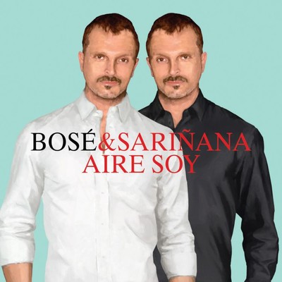 Aire soy (feat. Ximena Sarinana)/Miguel Bose