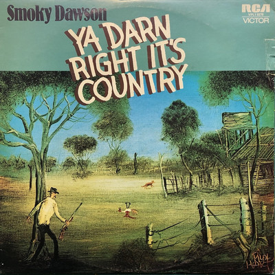Ya Darn Right It's Country/Smoky Dawson