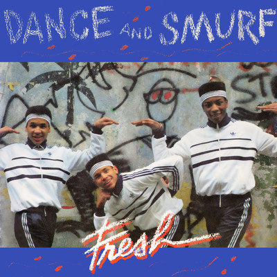 アルバム/Dance And Smurf - Smurf It 84/Fresh