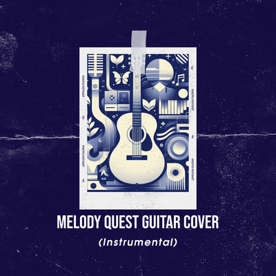 Melody Quest Guitar Cover (Instrumental)/NS Records