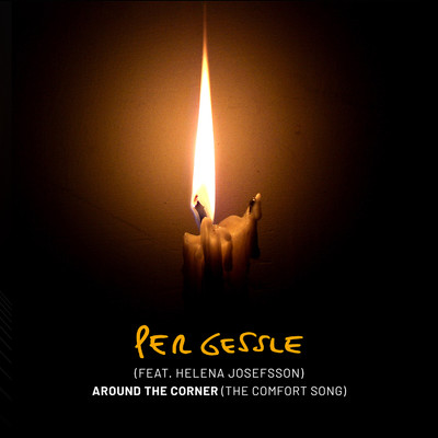 Around The Corner (The Comfort Song) [feat. Helena Josefsson]/Per Gessle