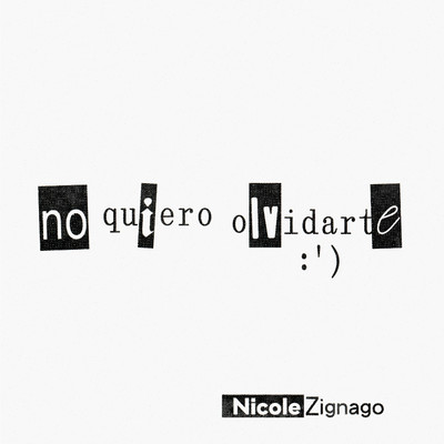 シングル/no quiero olvidarte/Nicole Zignago