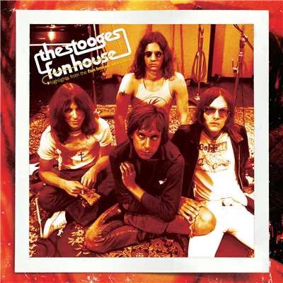 Highlights From the Funhouse Sessions/The Stooges