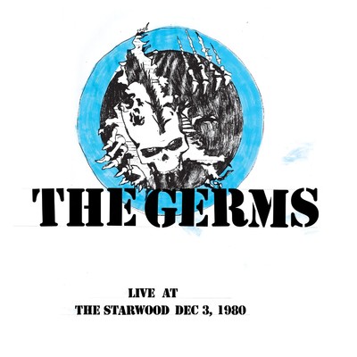アルバム/Live At The Starwood Dec 3, 1980/The Germs