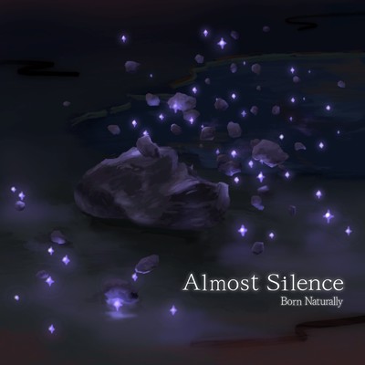Almost Silence/Born Naturally