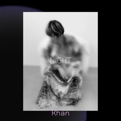 Night/Khan